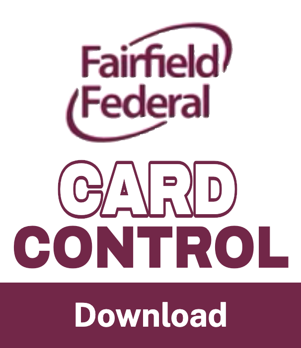 Fairfield Federal Card Control app — Download